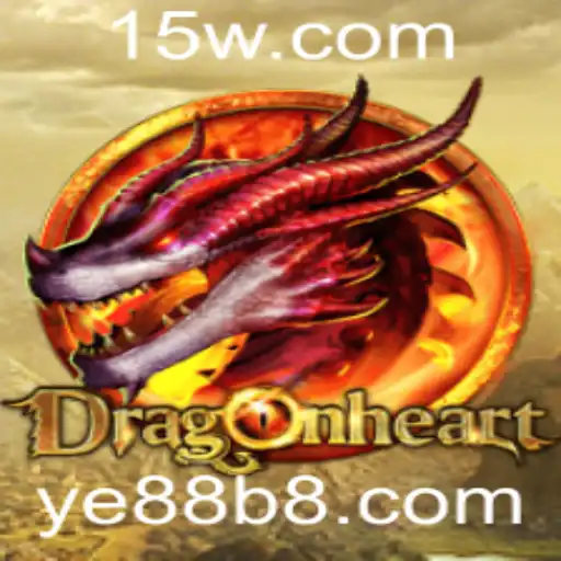 DragonHeart: Descubra o Fascinante Mundo do Jogo de Aventuras 'ye88'